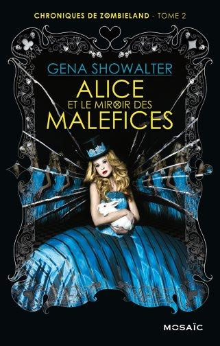 Emprunter Chroniques de Zombieland/2/Alice et le miroir des maléfices / Alice et le miroir des maléfices livre