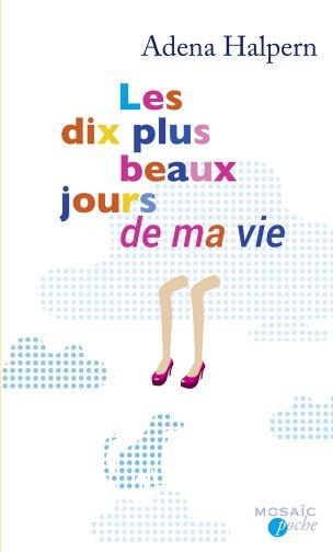 Emprunter Les dix plus beaux jours de ma vie livre