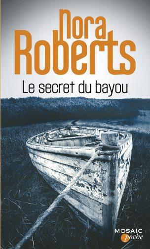 Emprunter Le secret du bayou livre