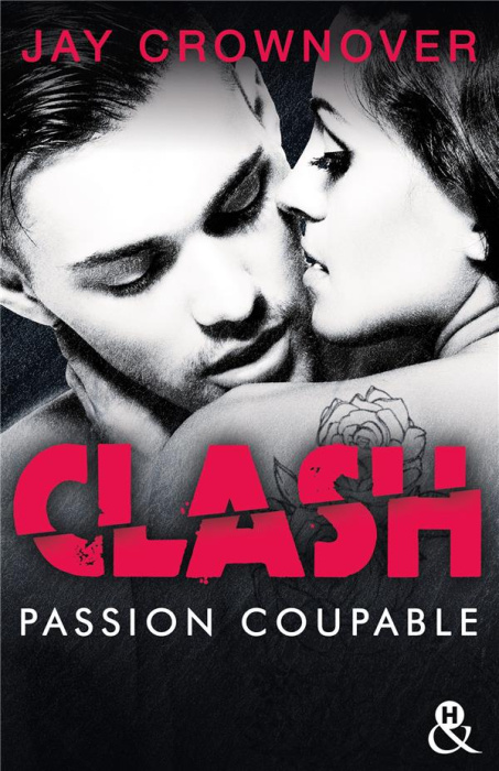 Emprunter Clash Tome 2 : Passion coupable livre