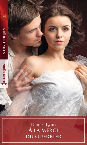 Emprunter A LA MERCI DU GUERRIER livre