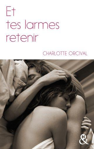 Emprunter Et tes larmes retenir livre