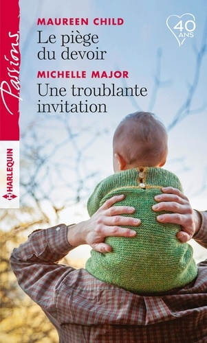 Emprunter LE PIEGE DU DEVOIR - UNE TROUBLANTE INVITATION livre