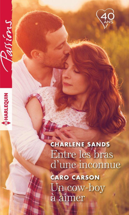 Emprunter ENTRE LES BRAS D'UNE INCONNUE - UN COW-BOY A AIMER livre