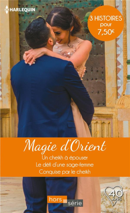 Emprunter MAGIE D'ORIENT - UN CHEIKH A EPOUSER - LE DEFI D'UNE SAGE FEMME - CONQUISE PAR LE CHEIKH livre