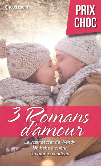 Emprunter LE VOEU SECRET DE WENDY - UN BEBE A CHERIR - UN MARI EN CADEAU livre