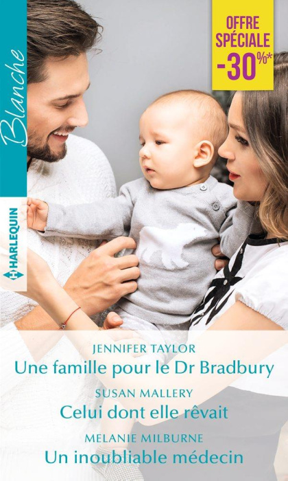 Emprunter UNE FAMILLE POUR LE DR BRADBURY - CELUI DONT ELLE REVAIT - UN INOUBLIABLE MEDECIN livre