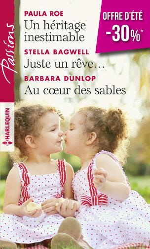 Emprunter UN HERITAGE INESTIMABLE - JUSTE UN REVE... - AU COEUR DES SABLES livre