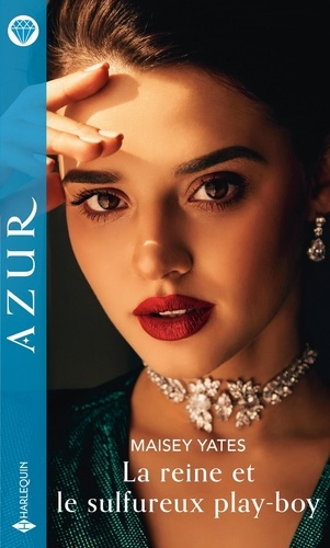 Emprunter La reine et le sulfureux play-boy livre
