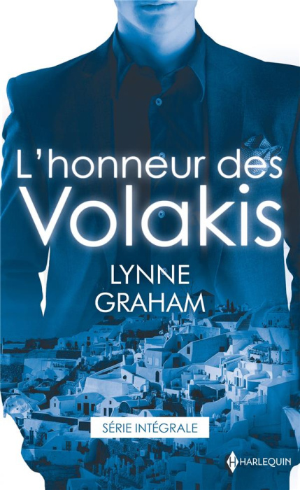 Emprunter L'honneur des Volakis. Un mariage sous contrat ; Le défi d'un milliardaire livre