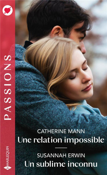 Emprunter Une relation impossible ; Un sublime inconnu livre