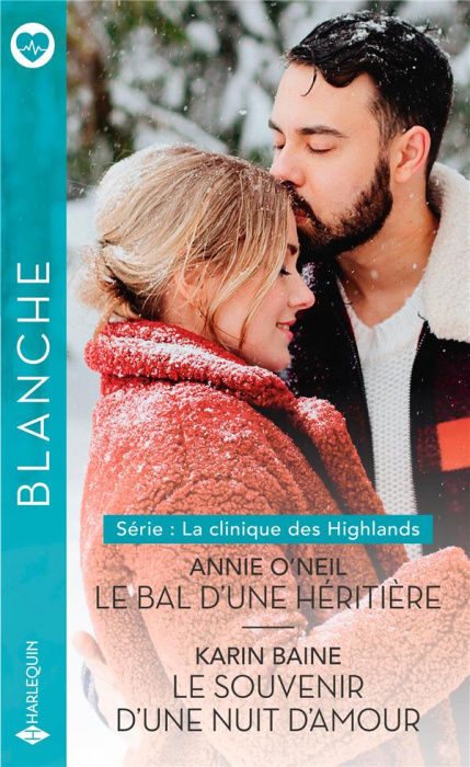 Emprunter La clinique des Highlands Tome 3 et 4 : Le bal d'une héritière ; Le souvenir d'une nuit d'amour livre