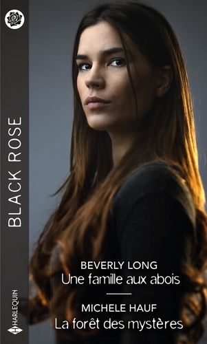 Emprunter Une famille aux abois ; La forêt des mystères livre