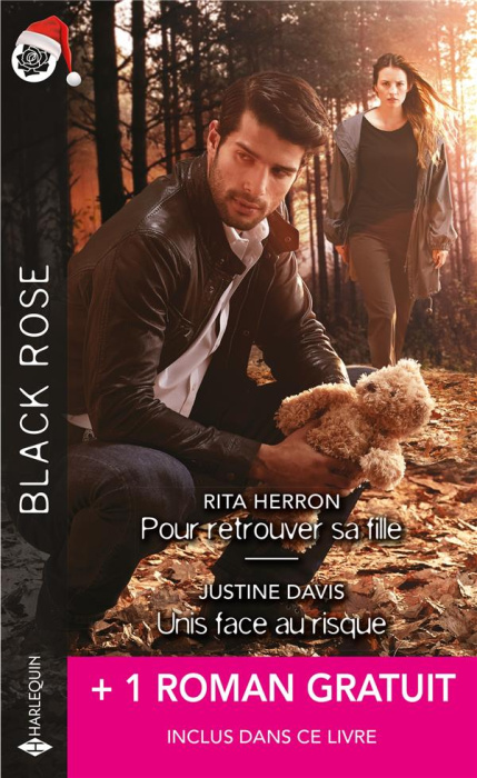 Emprunter Pour retrouver sa fille ; Unis face au risque. Avec un roman gratuit : Mission sous tension livre