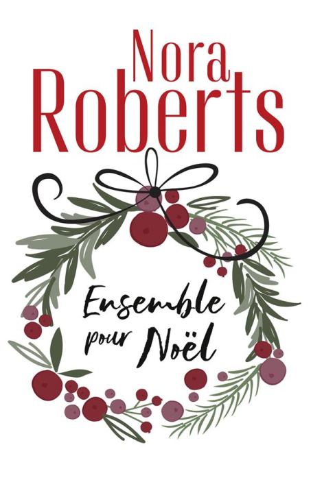 Emprunter Ensemble pour Noël. Si près de toi ; Une maman pour Noël livre