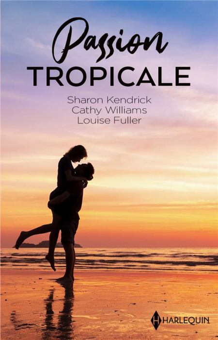Emprunter Passion tropicale. A lui pour un mois ; Liaison aux Caraïbes ; Tentation sur une ïle livre