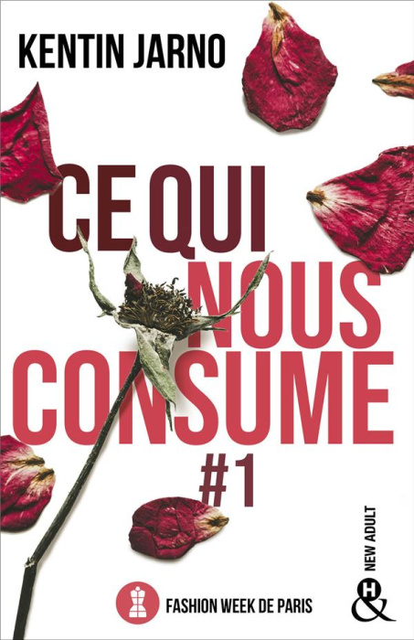 Emprunter Fashion Week de Paris/01/Ce qui nous consume livre
