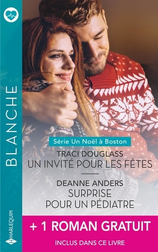 Emprunter Un invité pour les fêtes, Surprise pour un pédiatre, Enceinte du chirurgien. Un Noël à Boston, Tomes livre