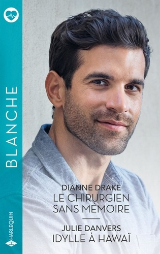 Emprunter Le chirurgien sans mémoire ; Idylle à Hawaï livre