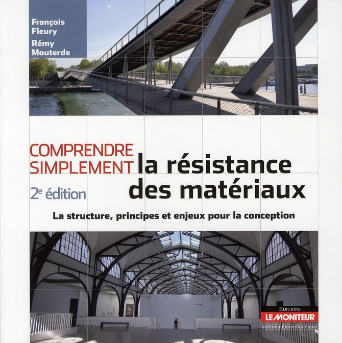 Emprunter Comprendre simplement la résistance des matériaux. La structure, principes et enjeux pour la concept livre