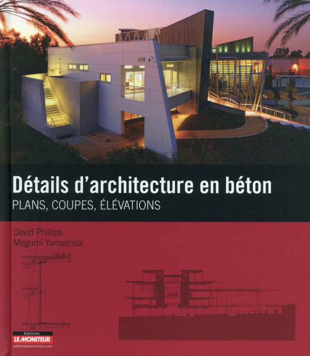Emprunter Détails d'architecture en béton. Plans, coupes, élévations livre