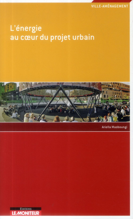 Emprunter L'énergie au coeur du projet urbain livre