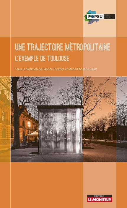 Emprunter Une trajectoire métropolitaine. L'exemple de Toulouse livre