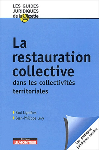 Emprunter La restauration collective dans les collectivités territoriales livre