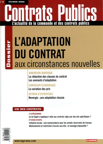 Emprunter Contrats publics N° 52, Février 2006 : L'adaptation du contrat aux circonstances nouvelles livre
