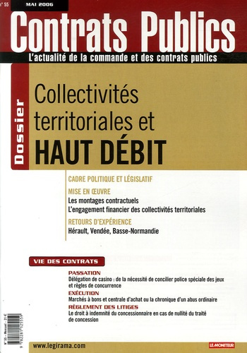 Emprunter Contrats publics N° 55, Mai 2006 : Collectivités territoriales et haut débit livre