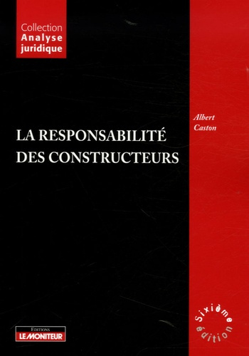 Emprunter La responsabilité des constructeurs. 6e édition livre