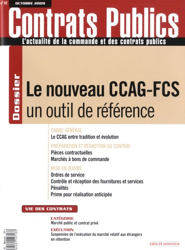 Emprunter Contrats publics N° 92, Octobre 2009 : Le nouveau CCAG-FCS : un outil de référence livre