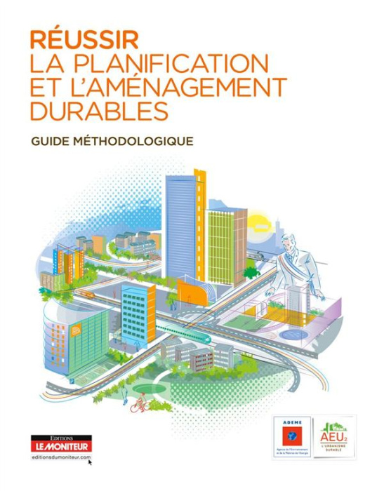 Emprunter Réussir la planification et l'aménagement durables. Guide méthodologique livre