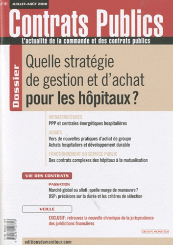 Emprunter Contrats publics N° 101, Juillet-août 2010 : Quelle stratégie de gestion et d'achat pour les hôpitau livre