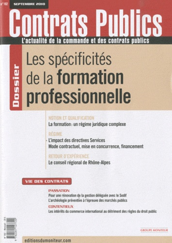 Emprunter Contrats publics N° 102, Septembre 2010 : Les spécificités de la formation professionnelle livre