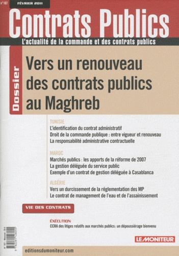 Emprunter Contrats publics N° 107, février 2011 : Vers un renouveau des contrats publics au Maghreb livre