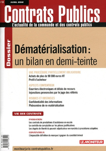 Emprunter Contrats publics N° 120, Avril 2012 : Dématérilisation : un bilan en demi-teinte livre
