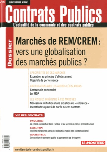 Emprunter Contrats publics N° 126, novembre 2012 : Marchés de REM/CREM : vers une globalisation des marchés pu livre