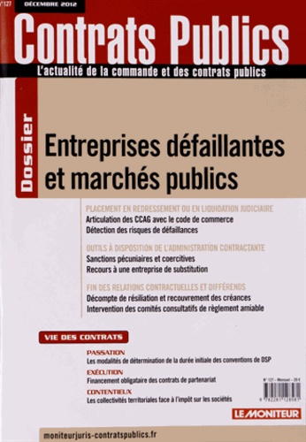 Emprunter Contrats publics N° 127, Décembre 2012 : Entreprises défaillantes et marchés publics livre