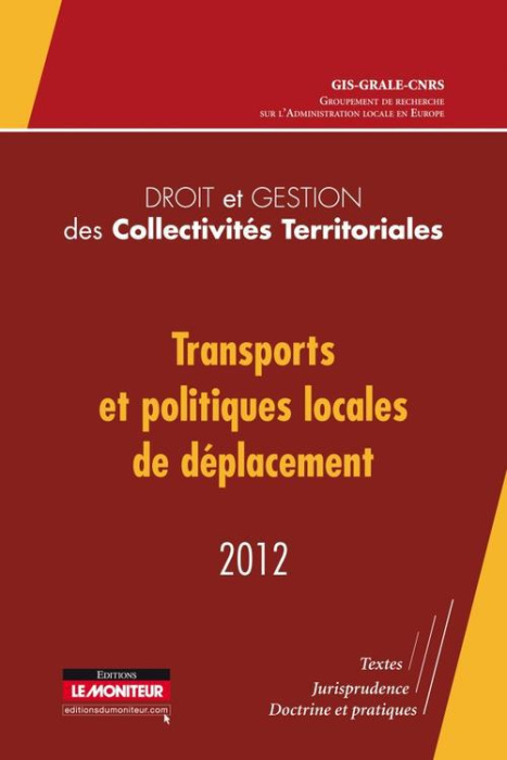 Emprunter Transports et politiques locales de déplacement. Edition 2012 livre