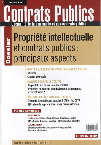 Emprunter Contrats publics N° 128, Janvier 2013 : Propriété intellectuelle et contrats publics : principaux as livre