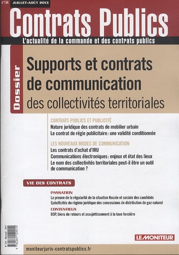 Emprunter Contrats publics N° 134, juillet 2013 : Supports et contrats de communication des collectivités terr livre
