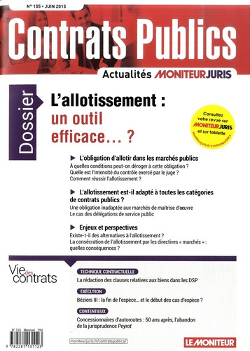 Emprunter Contrats publics N° 155, Juin 2015 : L'allotissement : un outil efficace... ? livre