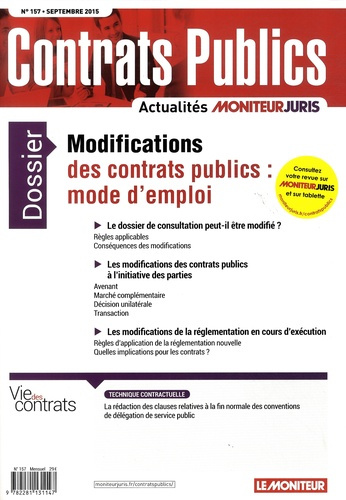 Emprunter Contrats publics N° 157, Septembre 2015 : Modifications des contrats publics : mode d'emploi livre