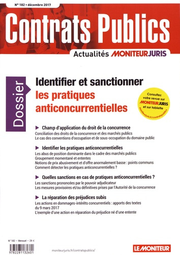 Emprunter Contrats publics N° 182, décembre 2017 : Identifier et sanctionner les pratiques anticoncurrentielle livre