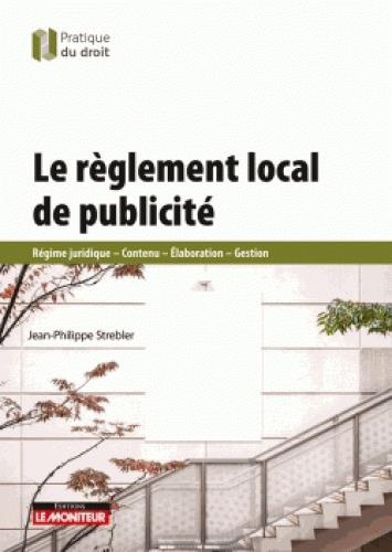 Emprunter Le règlement local de publicité livre