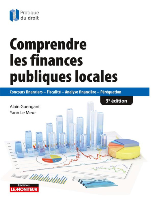 Emprunter Décrypter les finances publiques locales. Concours financiers, fiscalité, analyse financière, préréq livre