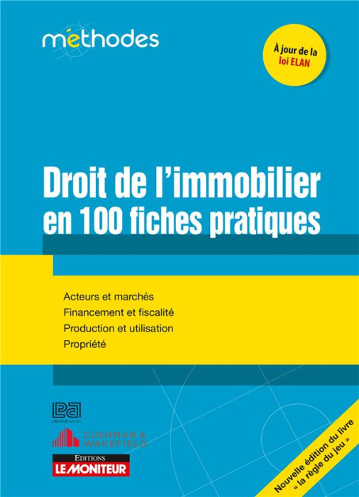 Emprunter Le droit de l'immobilier en 100 fiches pratiques. La règle du jeu livre