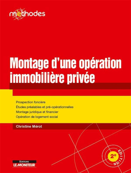 Emprunter Montage d'une opération immobilière privée. 2e édition livre