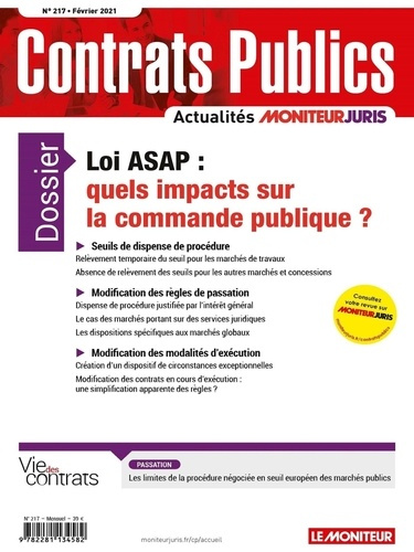 Emprunter Contrats publics N° 217, février 2021 : Loi ASAP : quels impacts sur la commande publique ? livre